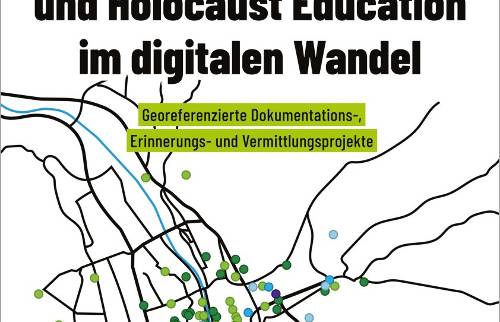 Neues Buch „Erinnerungskultur und Holocaust Education im digitalen Wandel“ mit Beiträgen von Kuratoren der Gedenkstätte