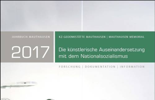 Jahrbuch 2017 der KZ-Gedenkstätte Mauthausen