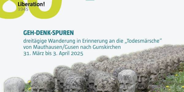 GO THERE and REMEMBER | March to Gunskirchen