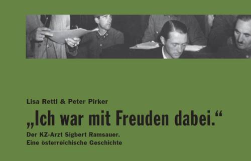 Evening Lecture: NS-Medizinverbrechen, juristische Ahndung und die Zweite Republik. Das Fallbeispiel des Kärntner KZ-Arztes Dr. Sigbert Ramsauer.